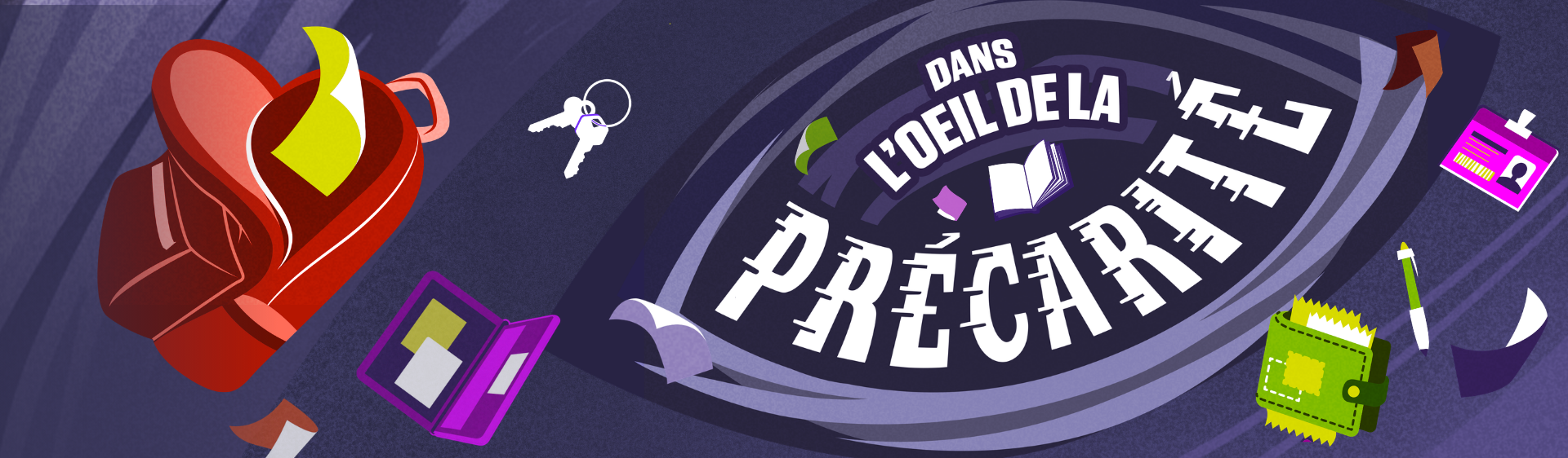 Campagne Dans l’œil de la précarité de la FECQ et de l’UEQ